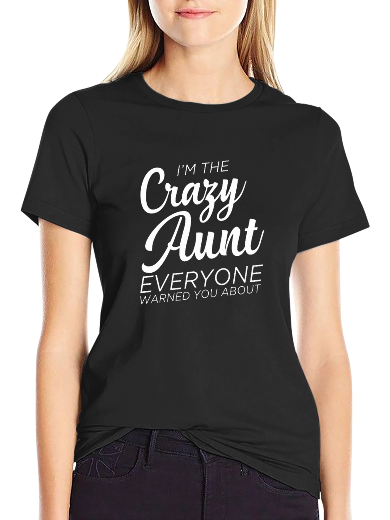 Crazy Aunt T-Shirt - Funny Novelty Tee