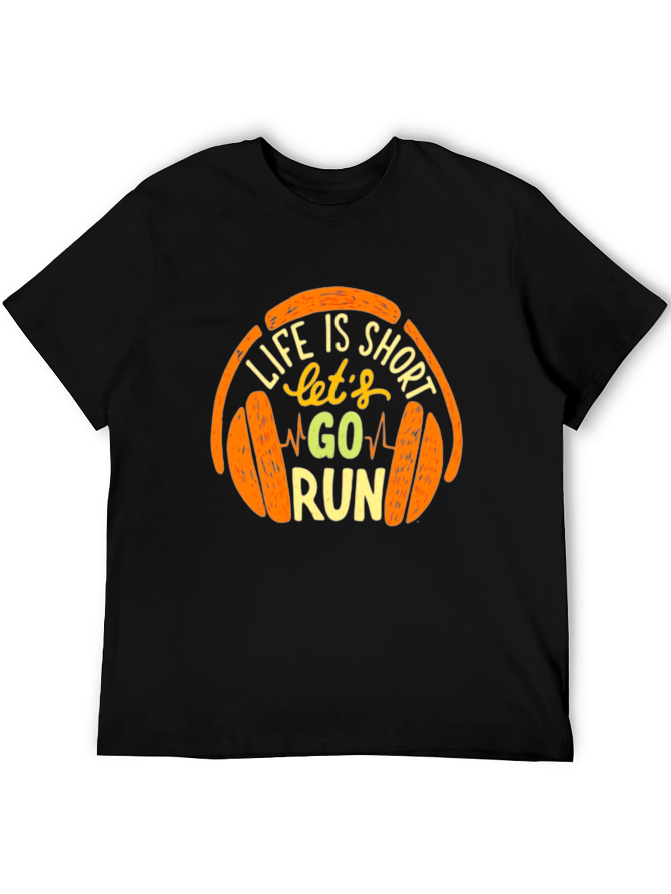 Life is Short Go Run T-Shirt