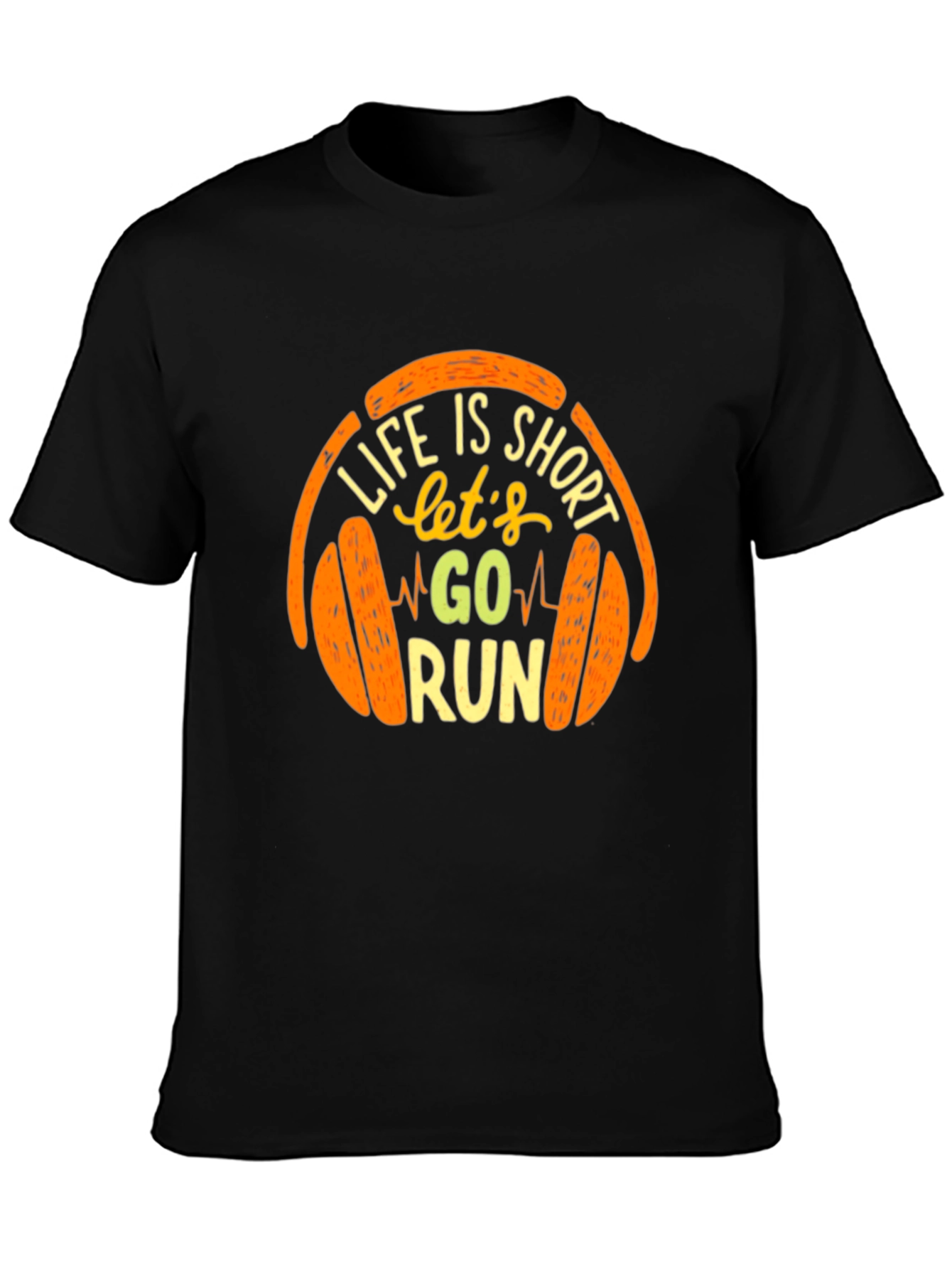Life is Short Go Run T-Shirt
