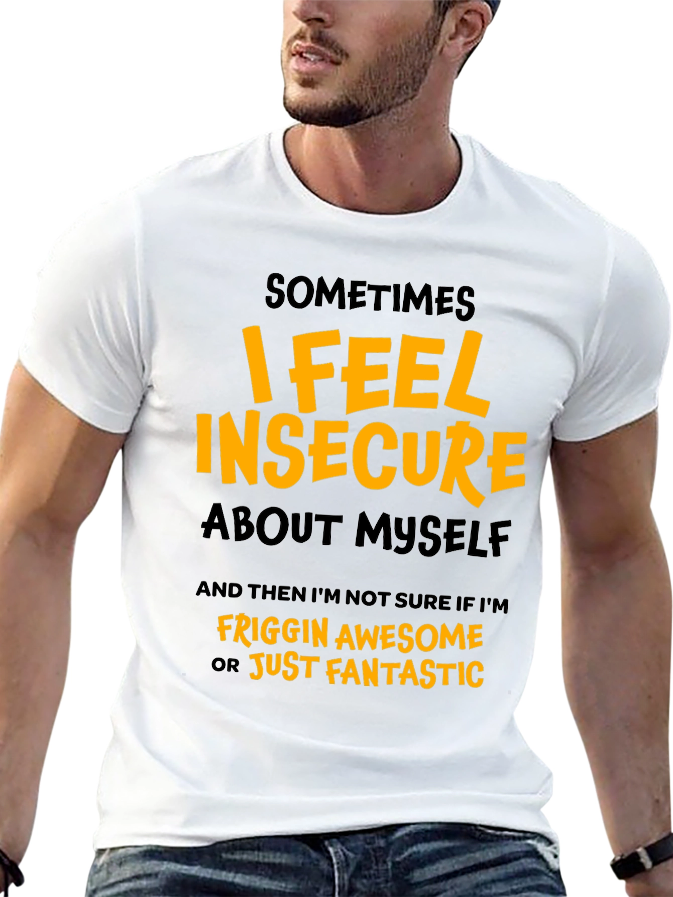 Insecure Awesome Graphic T-Shirt