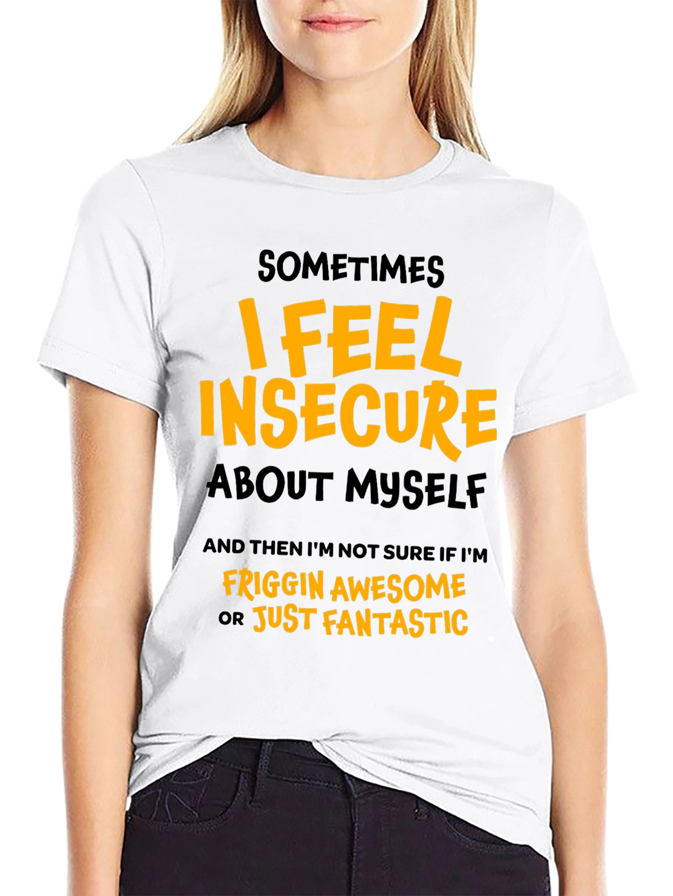 Insecure Awesome Graphic T-Shirt
