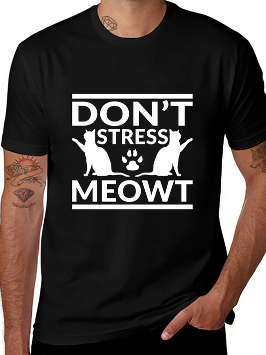 Dont Stress Meowt T-Shirt - Funny Cat Lover Tee