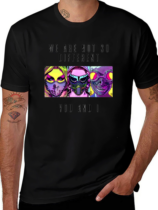 We Are Not So Different T-Shirt