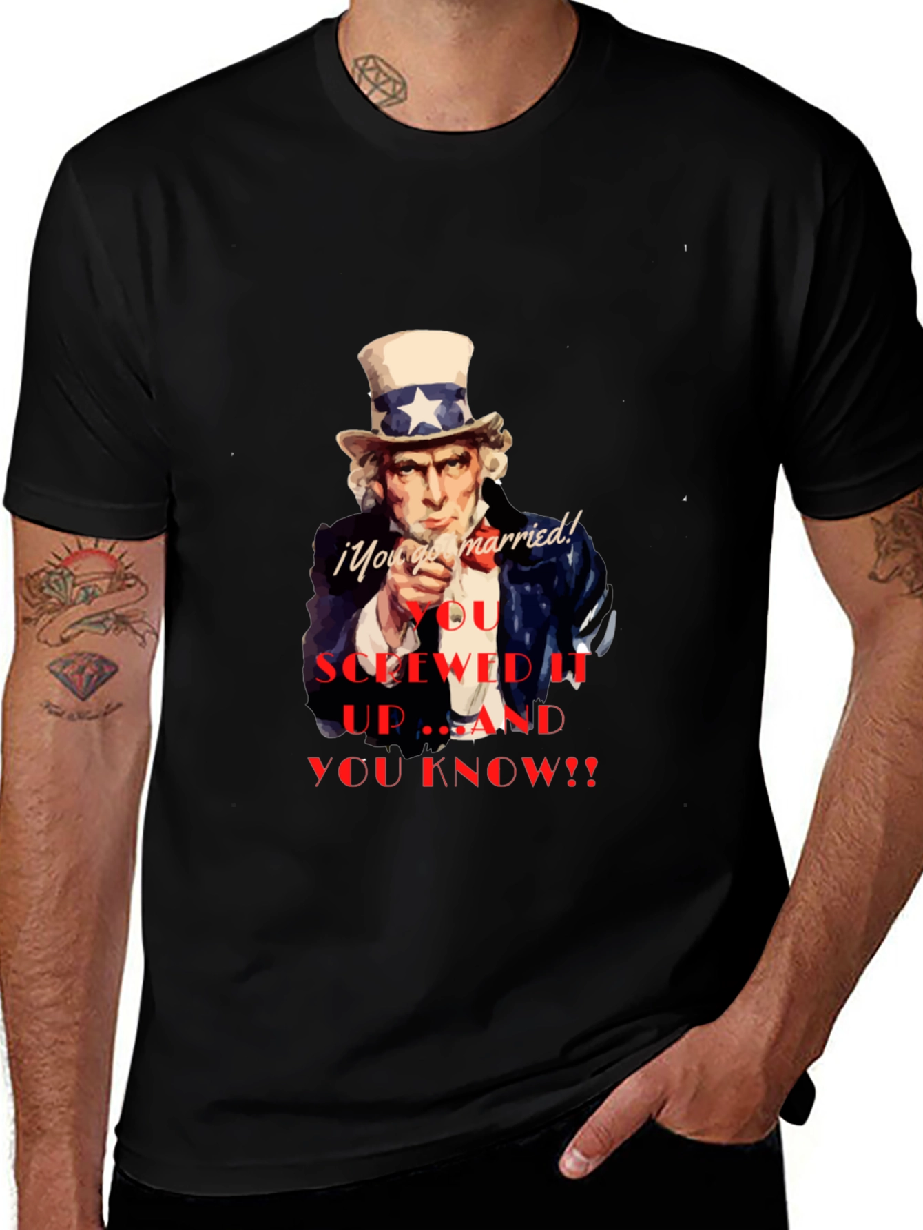 Uncle Sam You Screwed Up T-Shirt