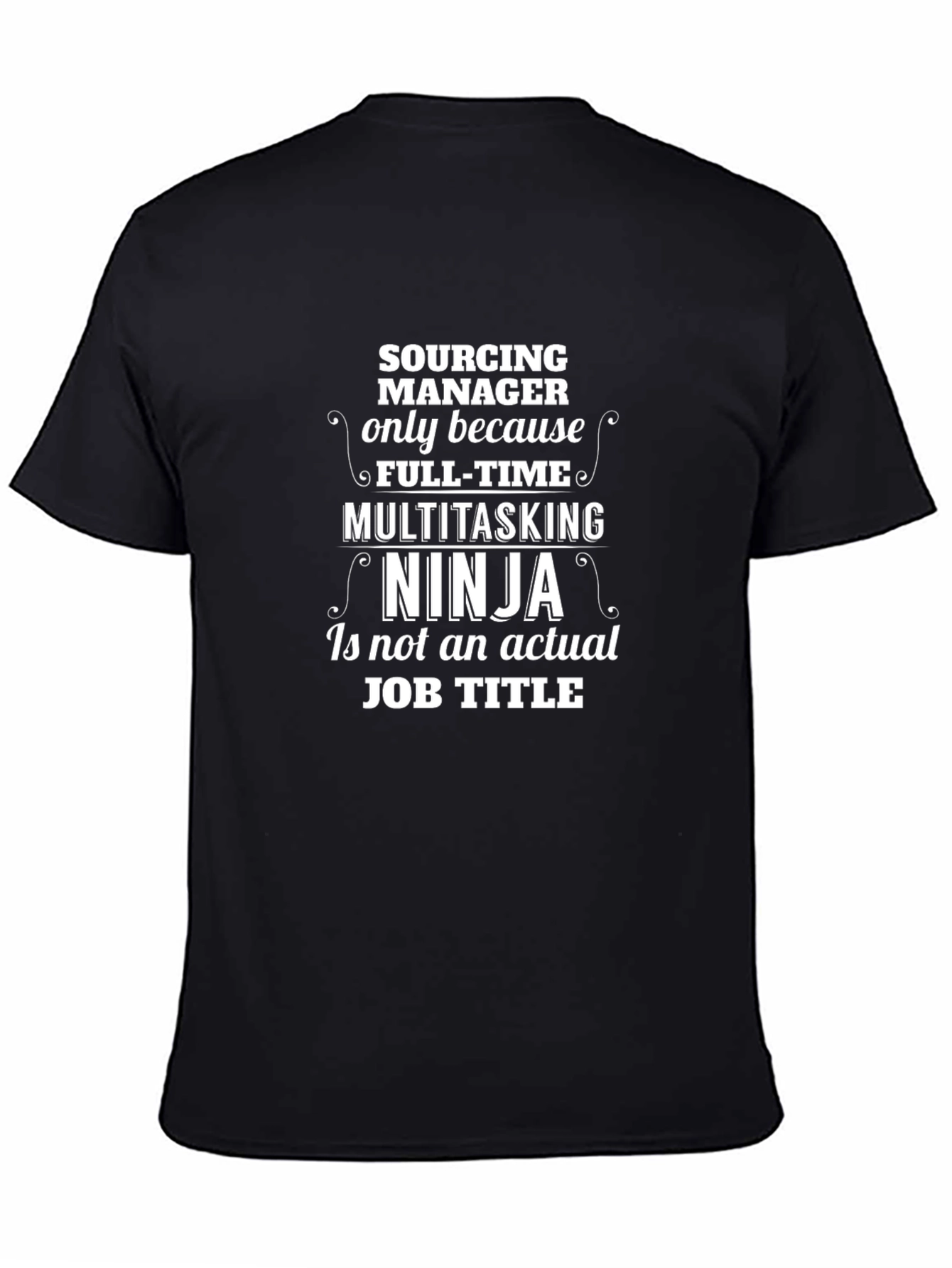 Sourcing Manager Ninja T-Shirt