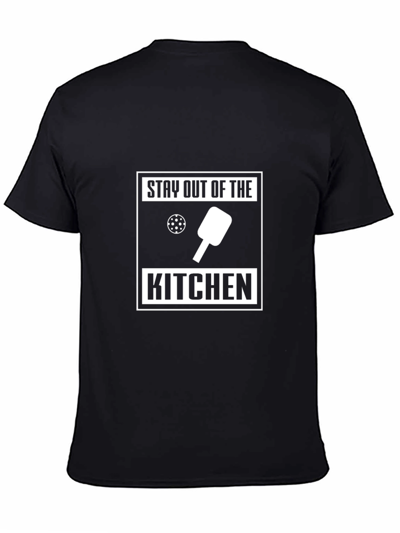Stay Out of The Kitchen T-Shirt