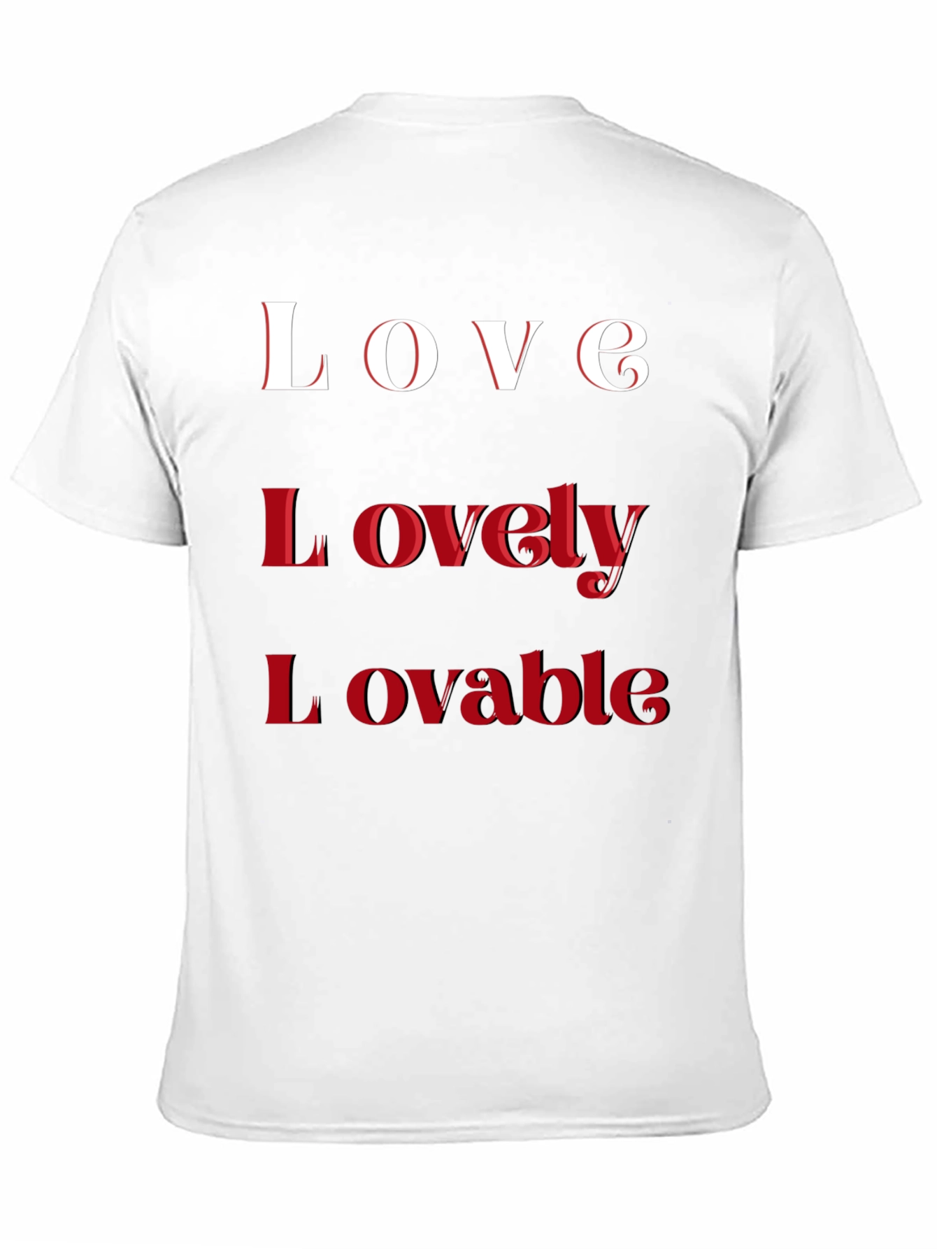 Love Lovely Lovable Black T-Shirt