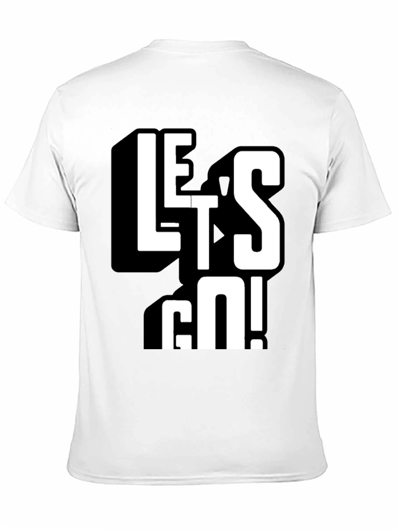 Lets Go! Graphic Tee - Bold Statement T-Shirt