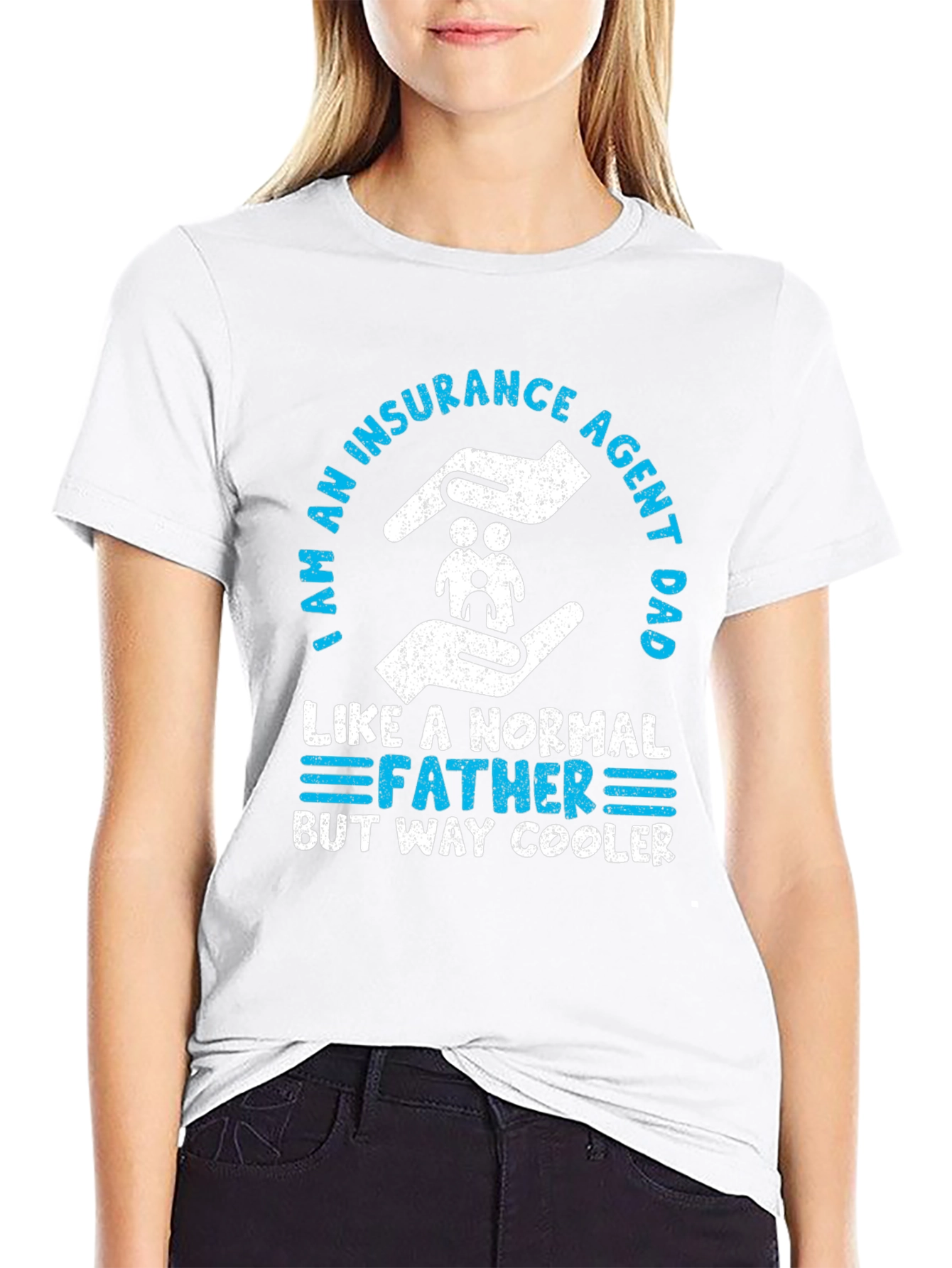 Insurance Agent Dad T-Shirt - Cool Father Graphic Tee