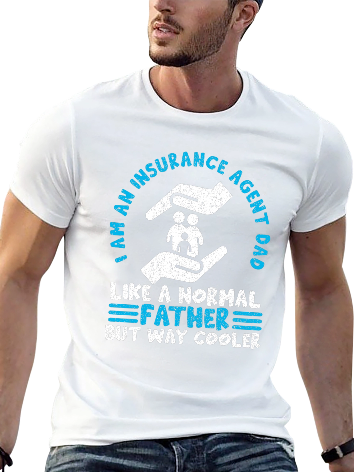 Insurance Agent Dad T-Shirt - Cool Father Graphic Tee
