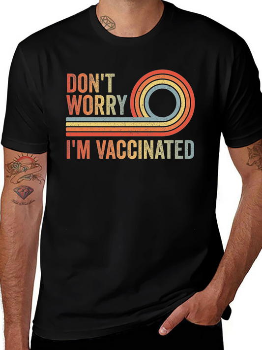 Dont Worry Im Vaccinated Retro T-Shirt