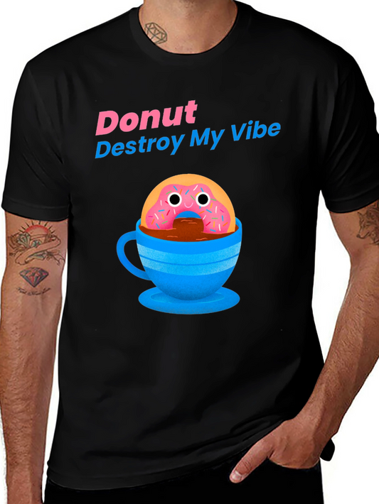Donut Destroy My Vibe Graphic T-Shirt