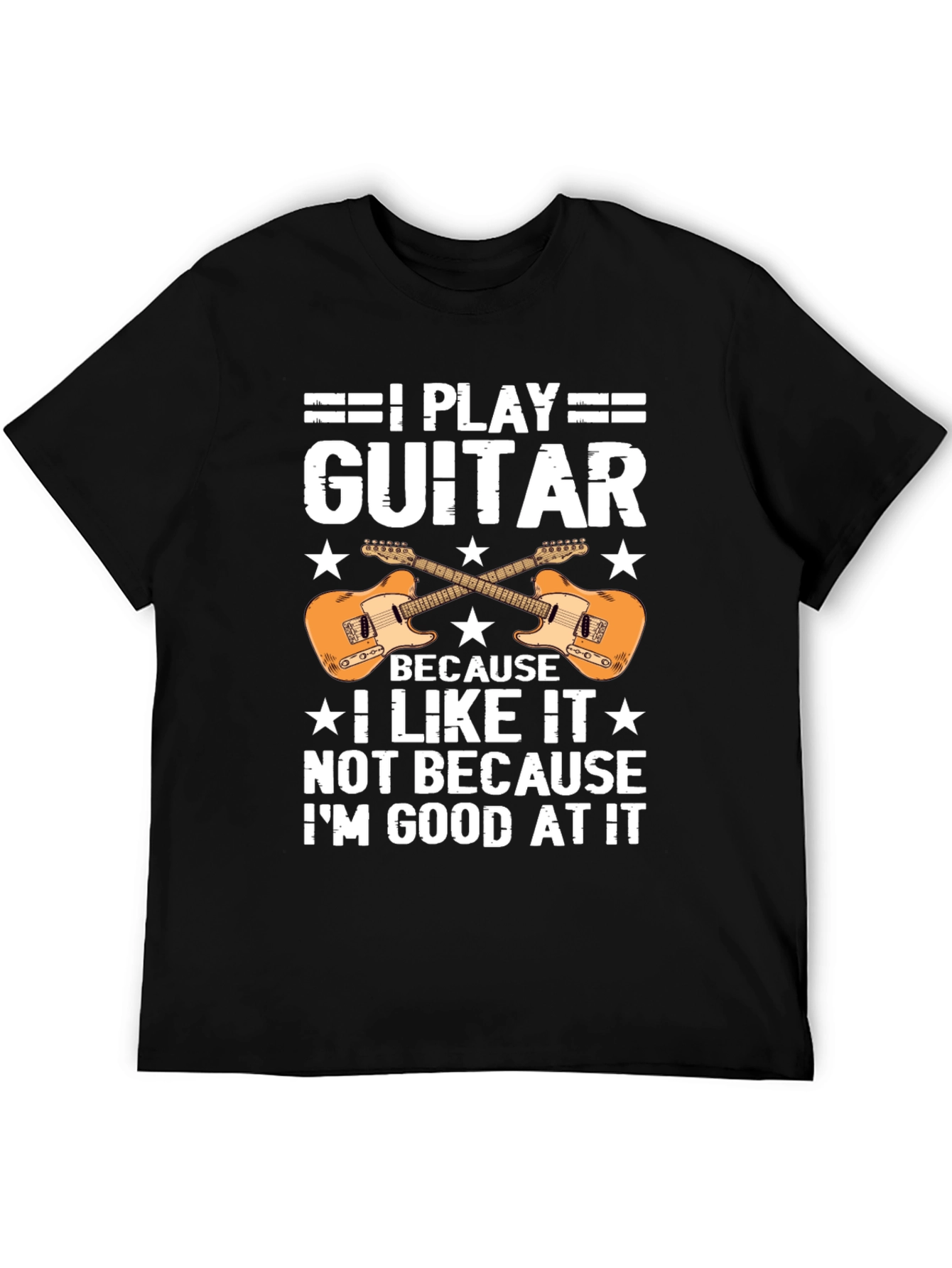 I Play Guitar T-Shirt - Musician Graphic Tee