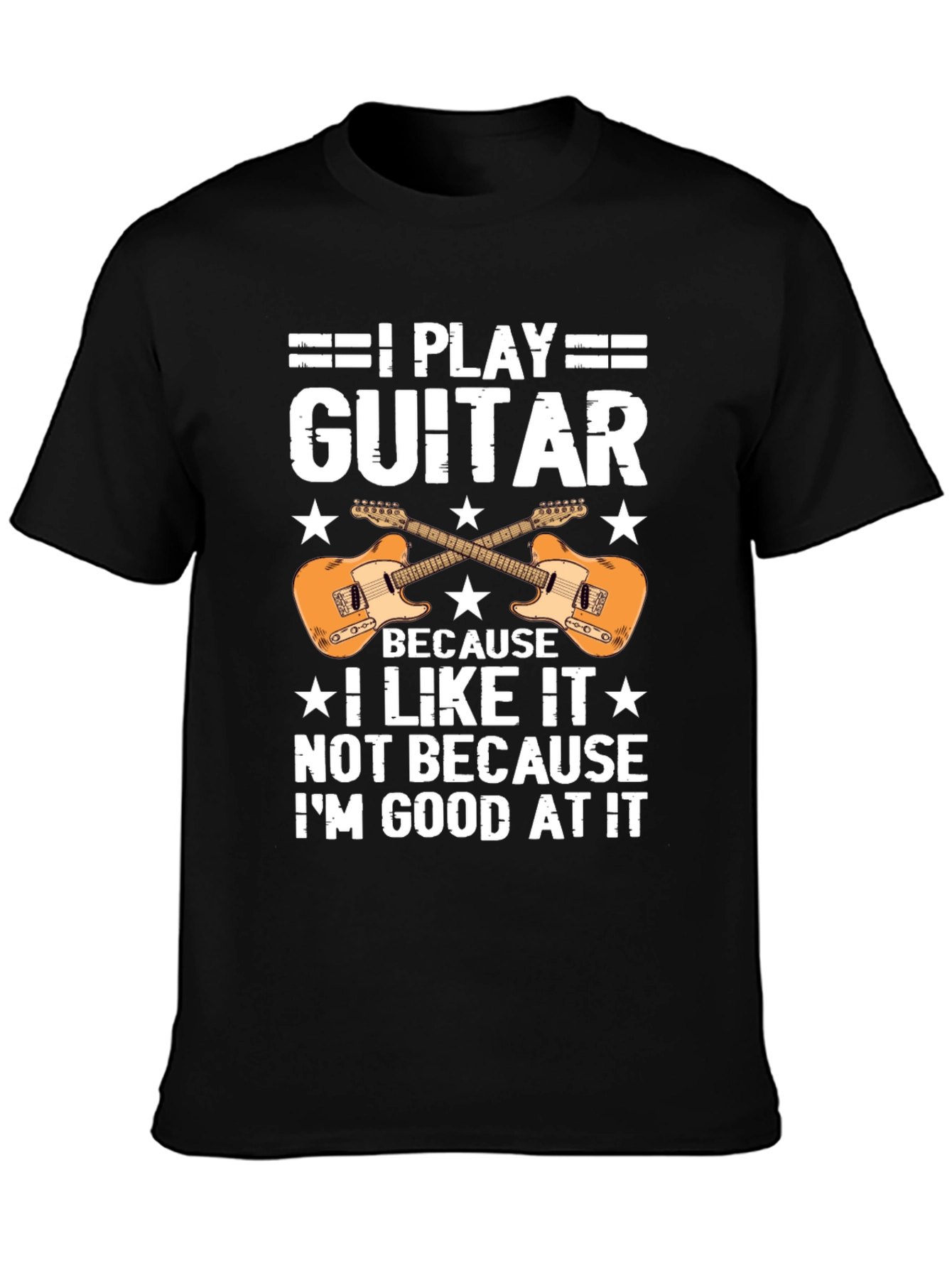 I Play Guitar T-Shirt - Musician Graphic Tee
