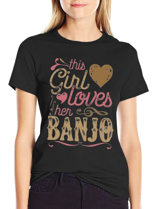 This Girl Loves Her Banjo T-Shirt