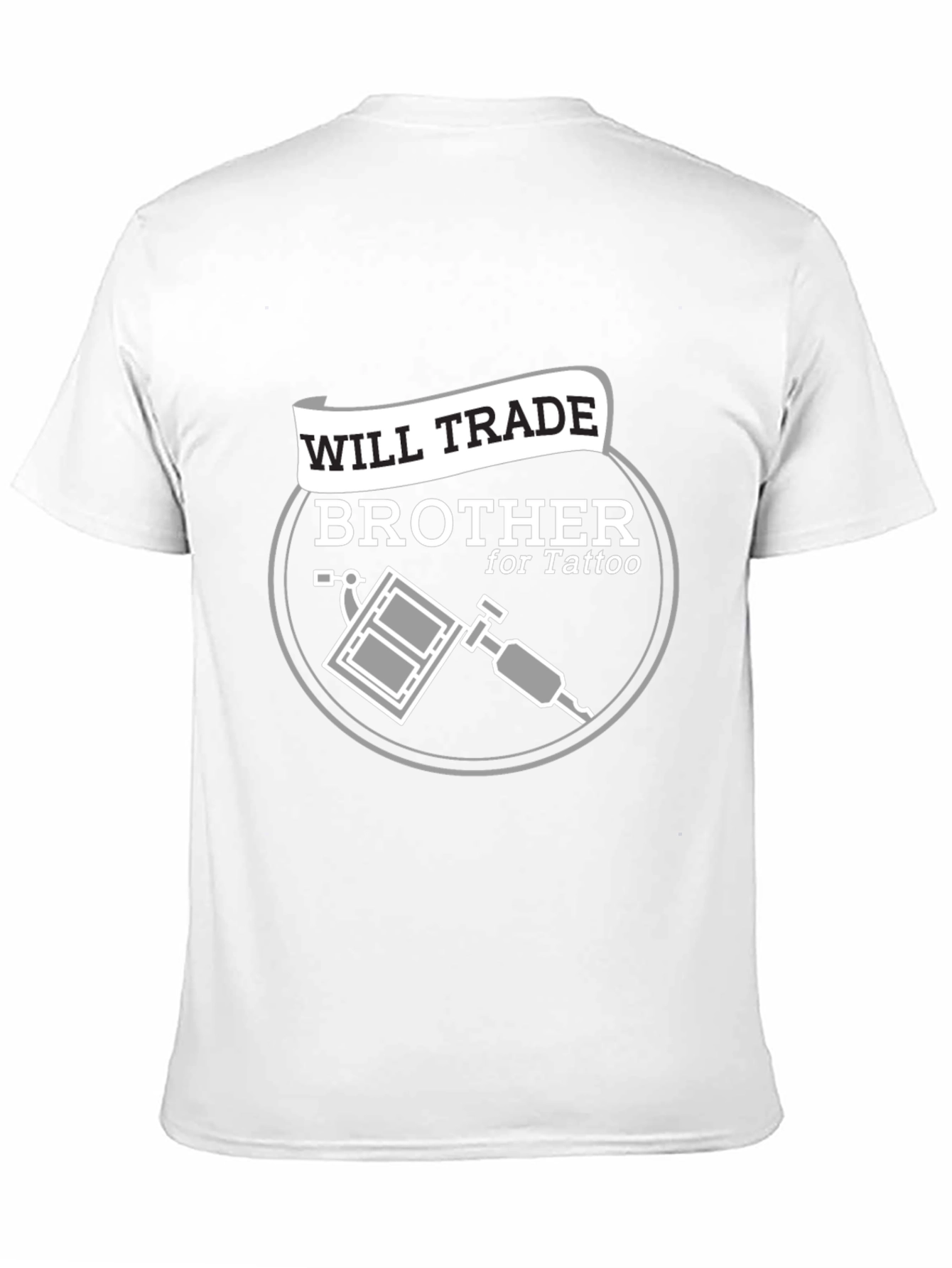 Will Trade Brother for Tattoo Black T-Shirt