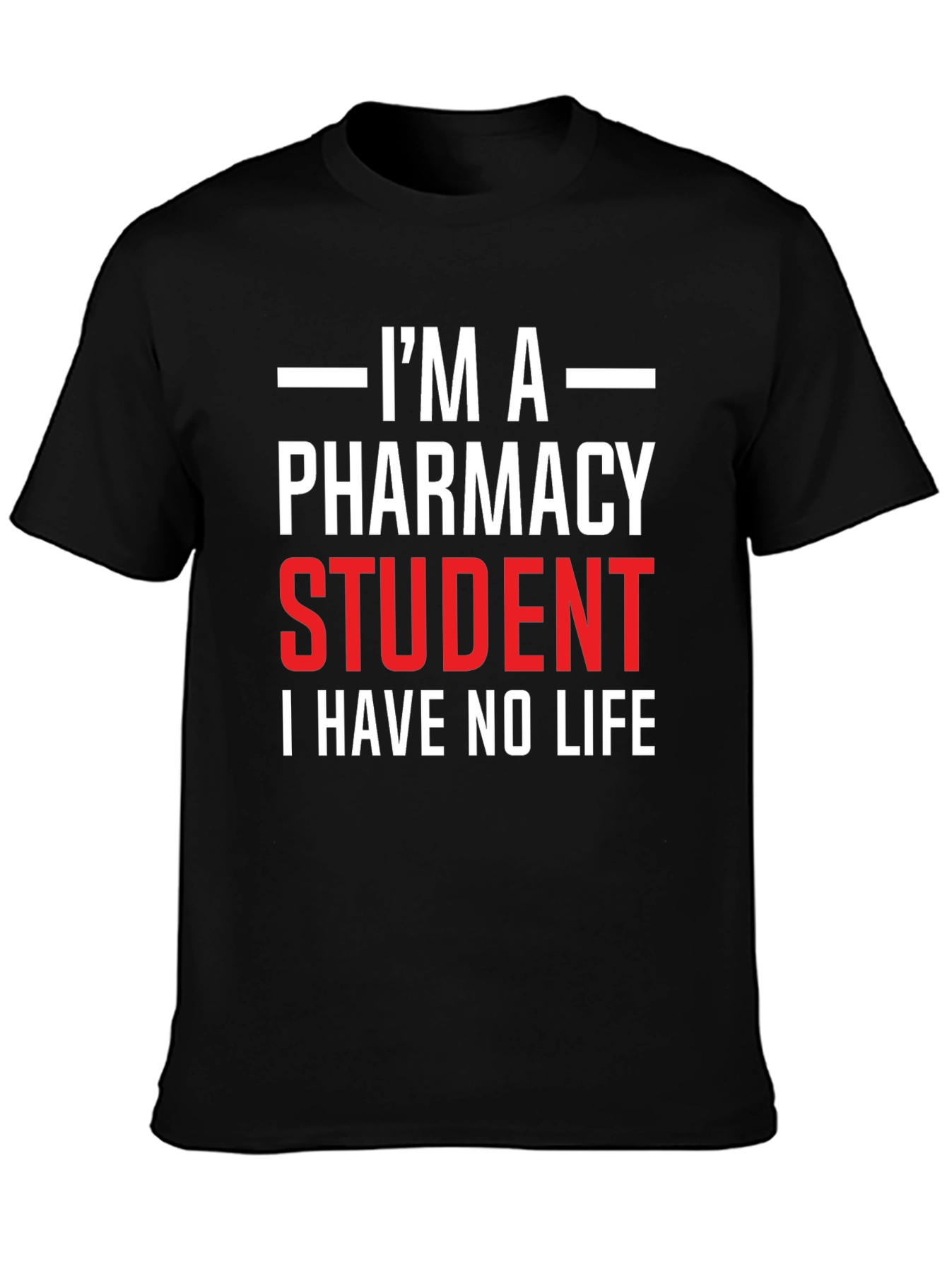 Pharmacy Student Humor T-Shirt