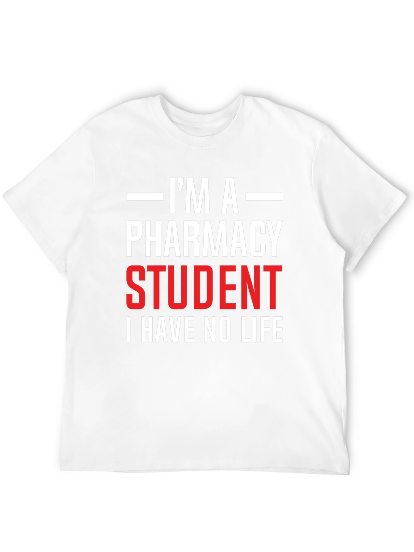 Pharmacy Student Humor T-Shirt
