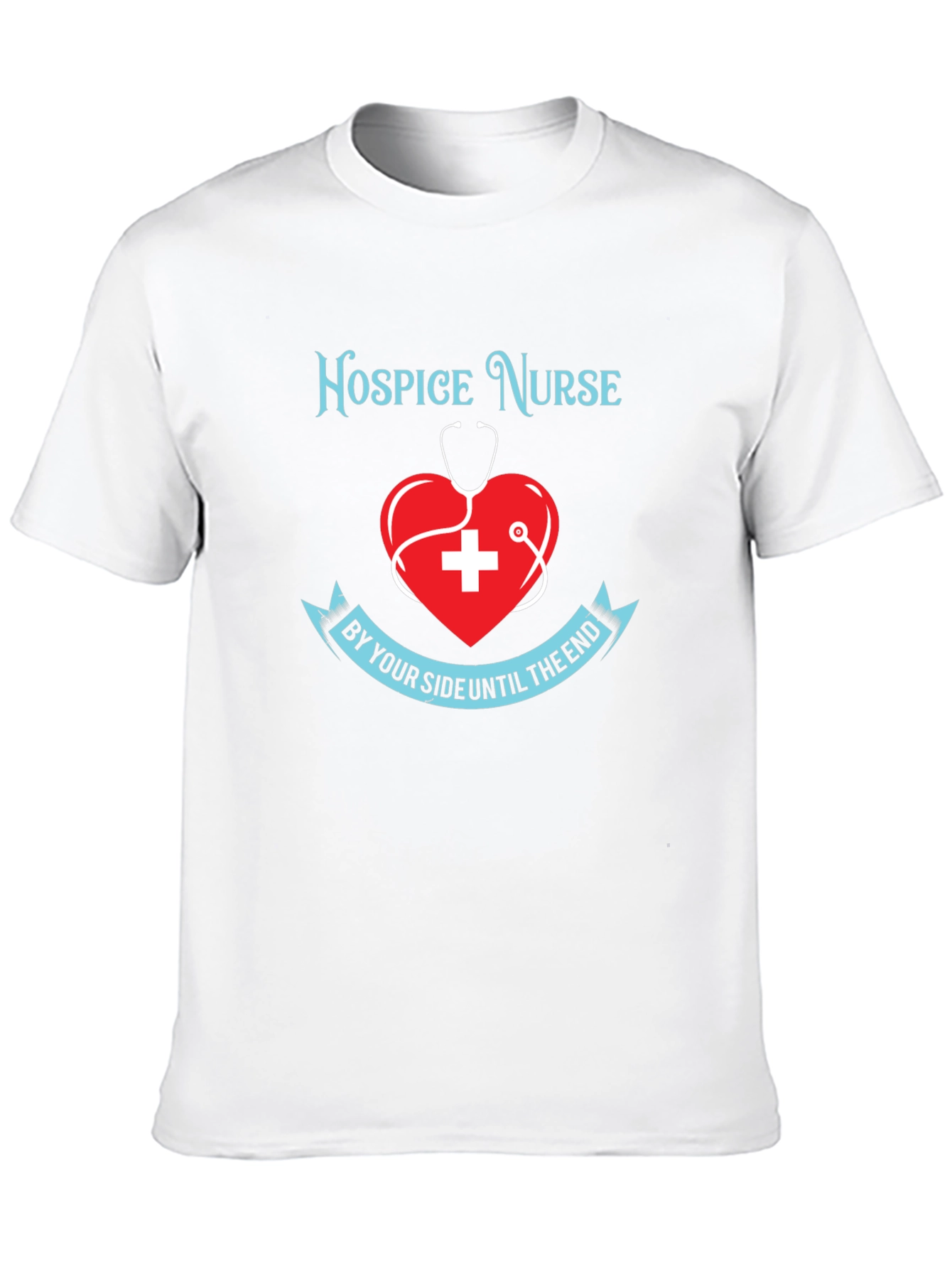 Hospice Nurse T-Shirt Heart Stethoscope