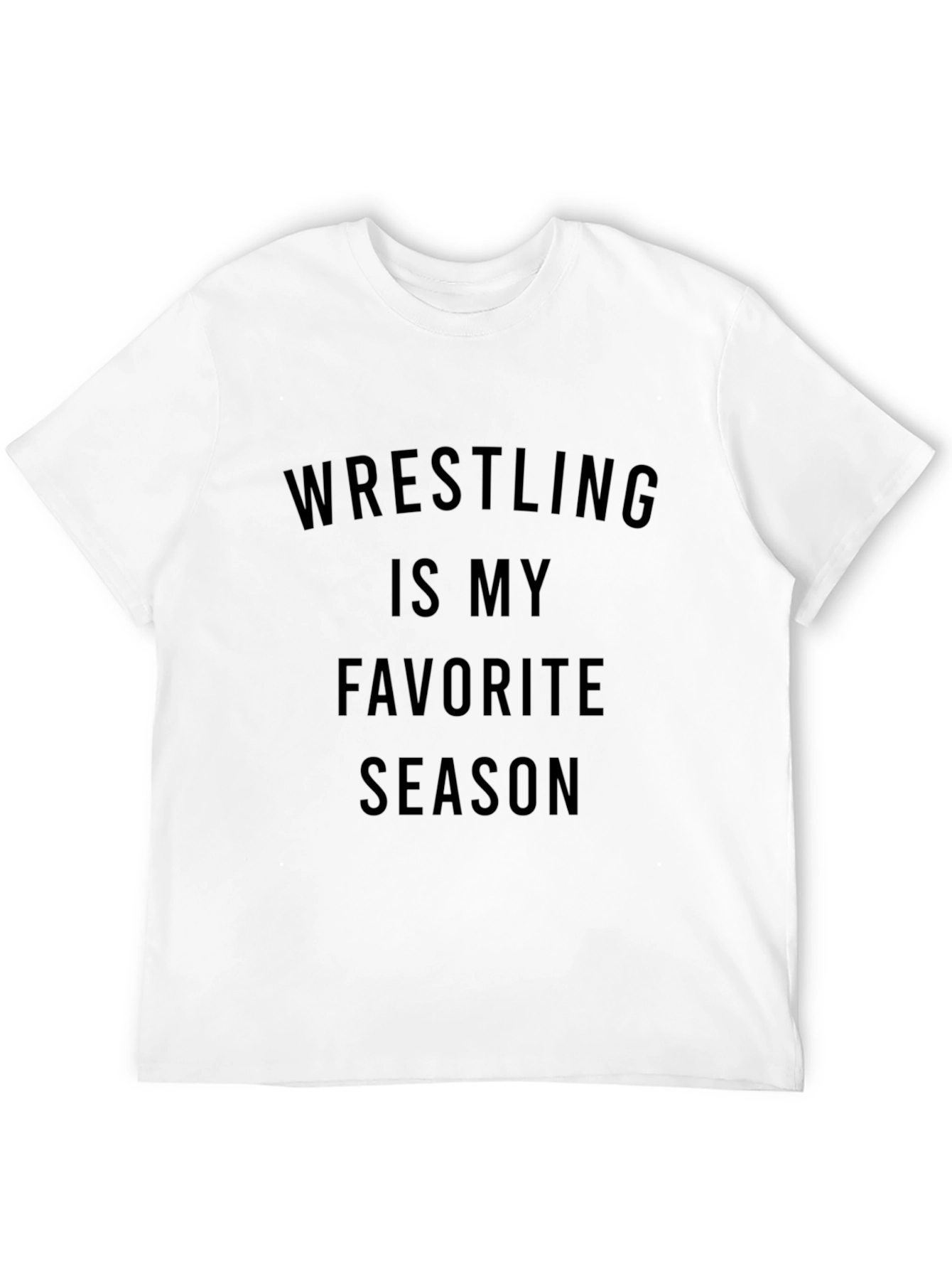 Wrestling is My Favorite Season Graphic T-Shirt
