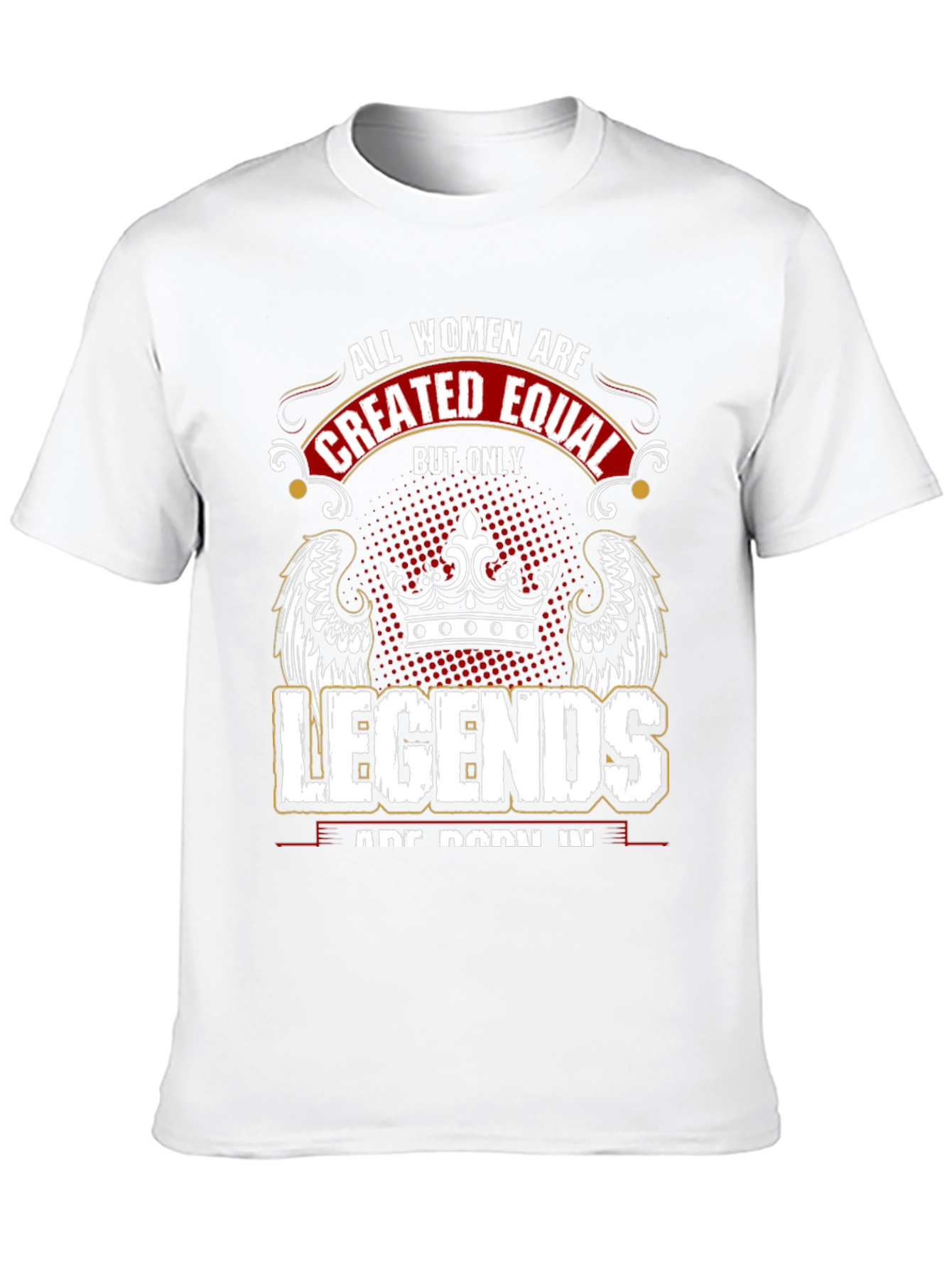All Women Created Equal Legends Graphic Tee