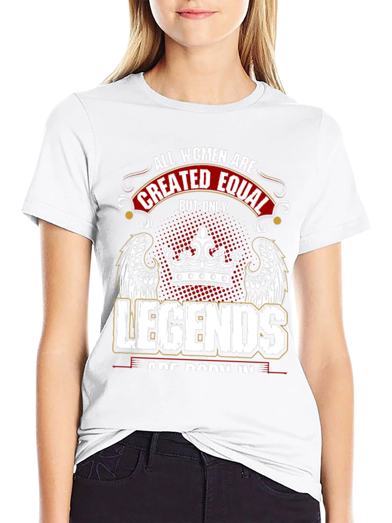 All Women Created Equal Legends Graphic Tee