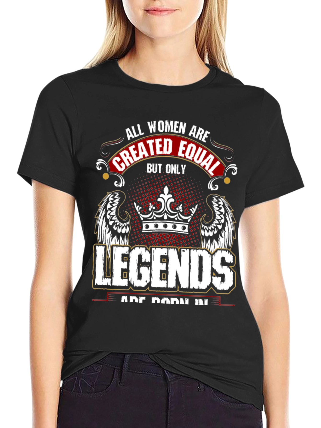 All Women Created Equal Legends Graphic Tee