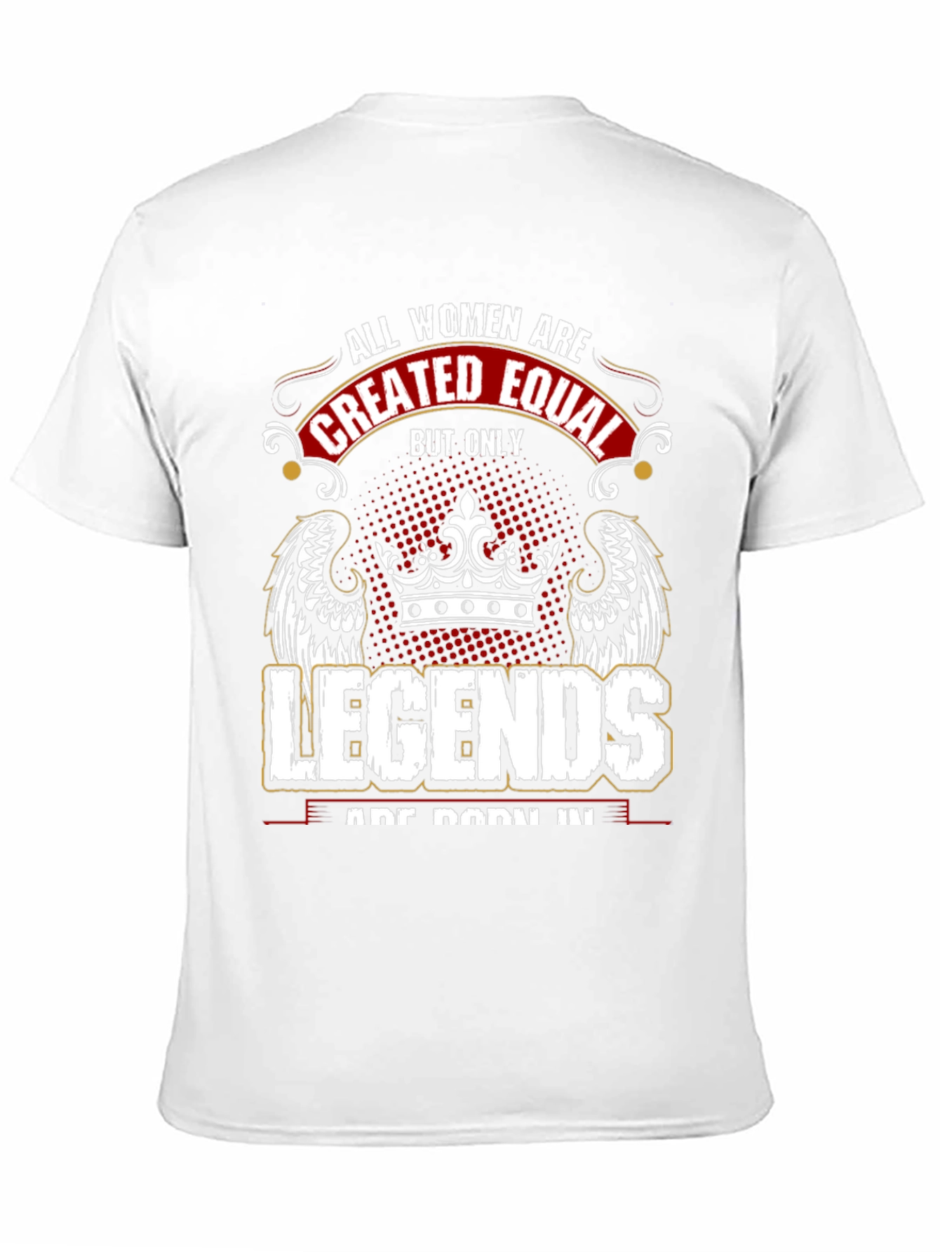 All Women Created Equal Legends Graphic Tee