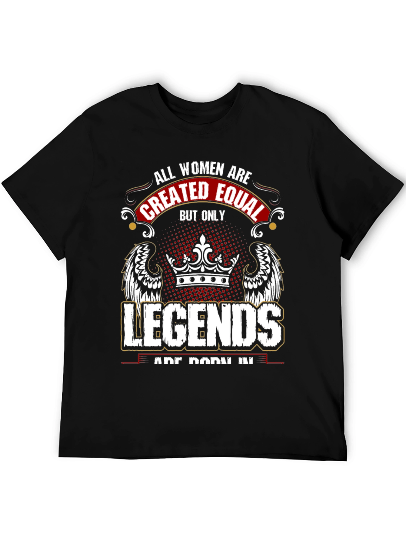 All Women Created Equal Legends Graphic Tee