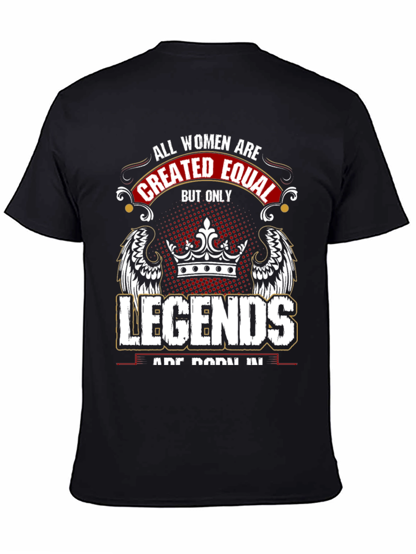All Women Created Equal Legends Graphic Tee