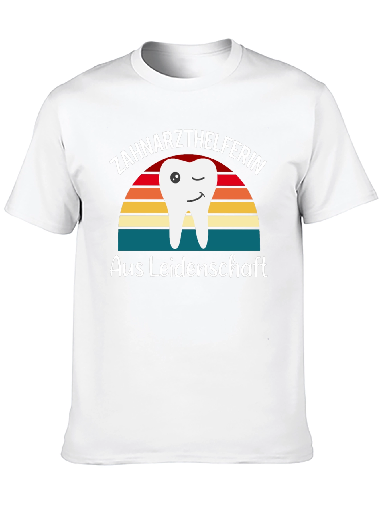 Zahnarzthelferin Aus Leidenschaft Dentist T-Shirt