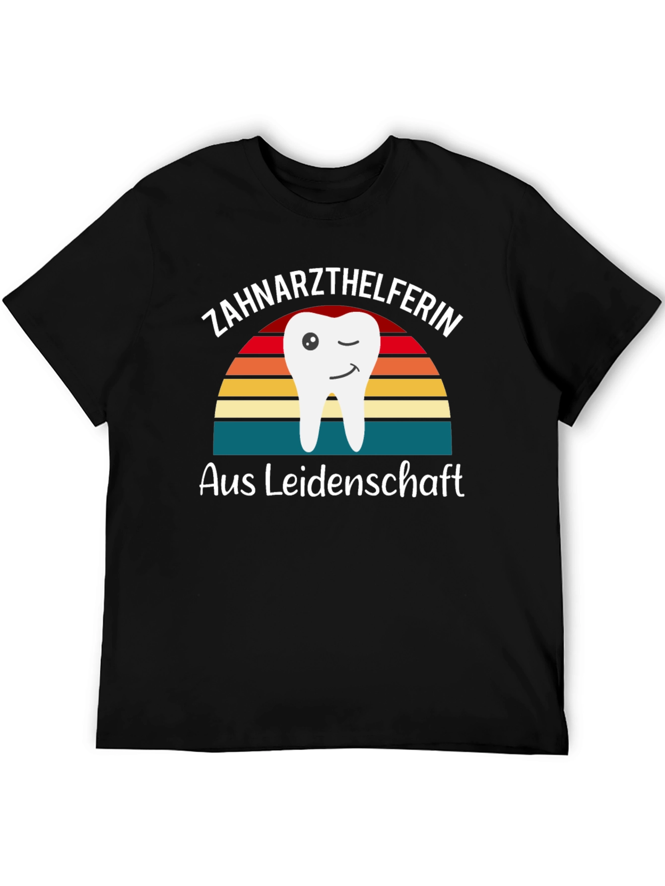 Zahnarzthelferin Aus Leidenschaft Dentist T-Shirt