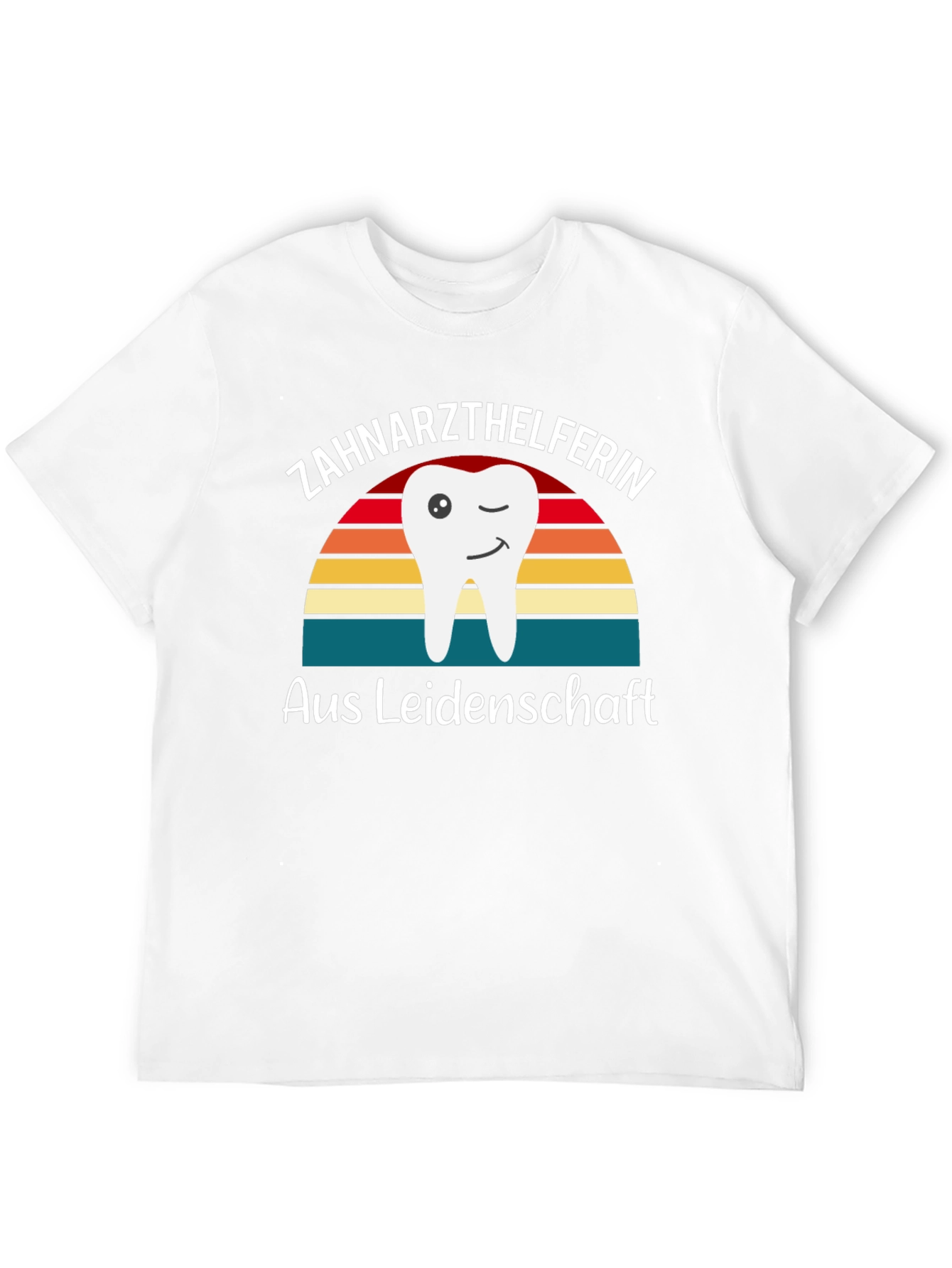 Zahnarzthelferin Aus Leidenschaft Dentist T-Shirt