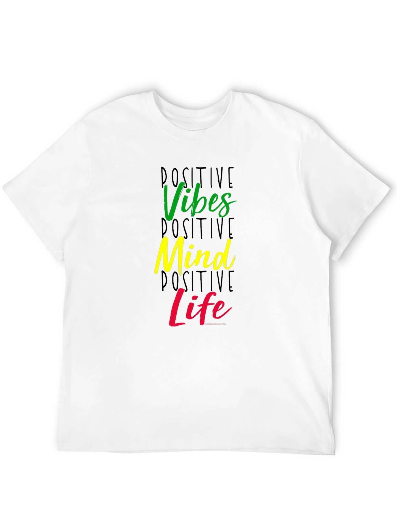 Positive Vibes Mind Life Graphic T-Shirt