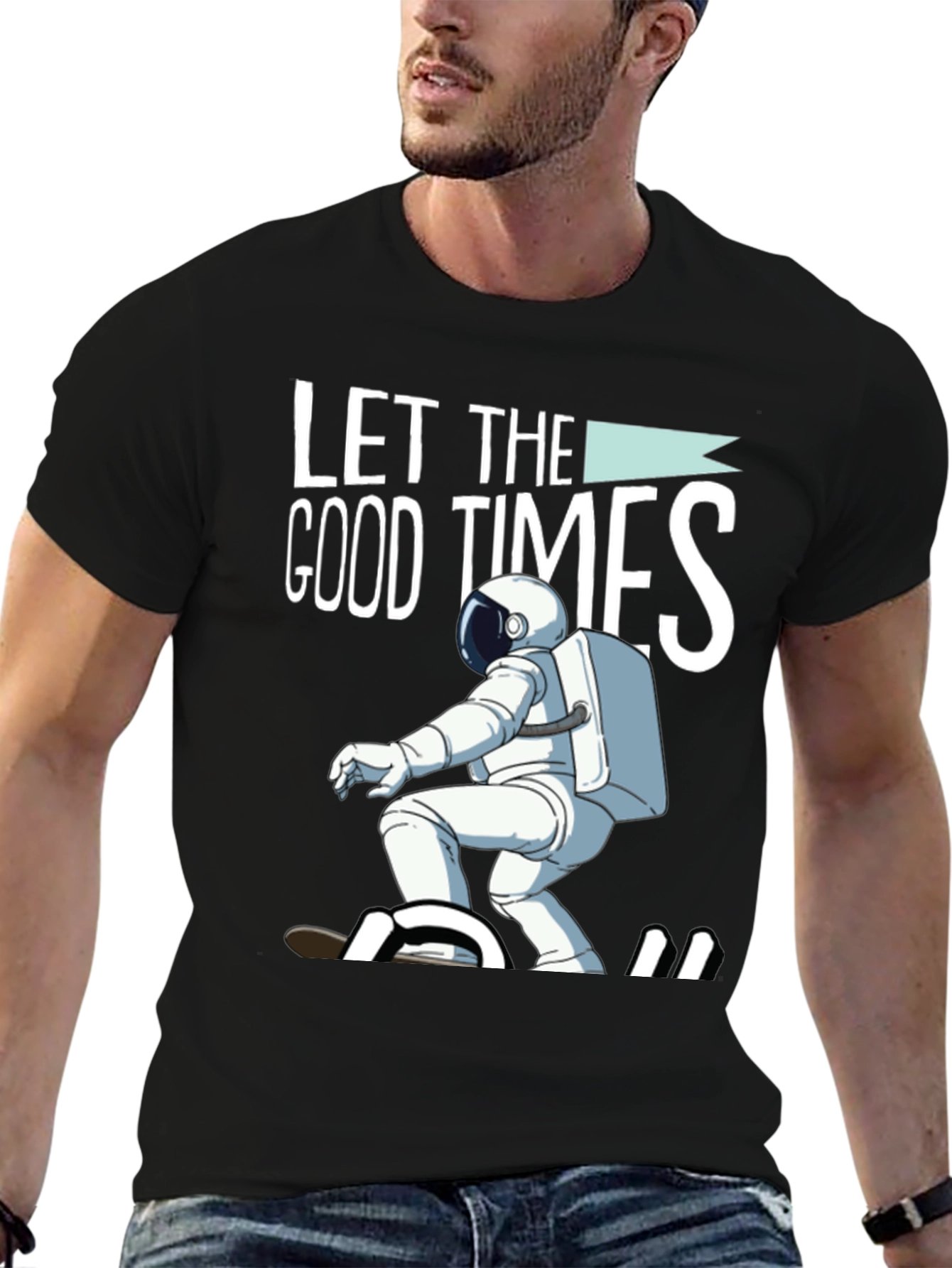 Let The Good Times Roll T-Shirt Astronaut Skateboarding
