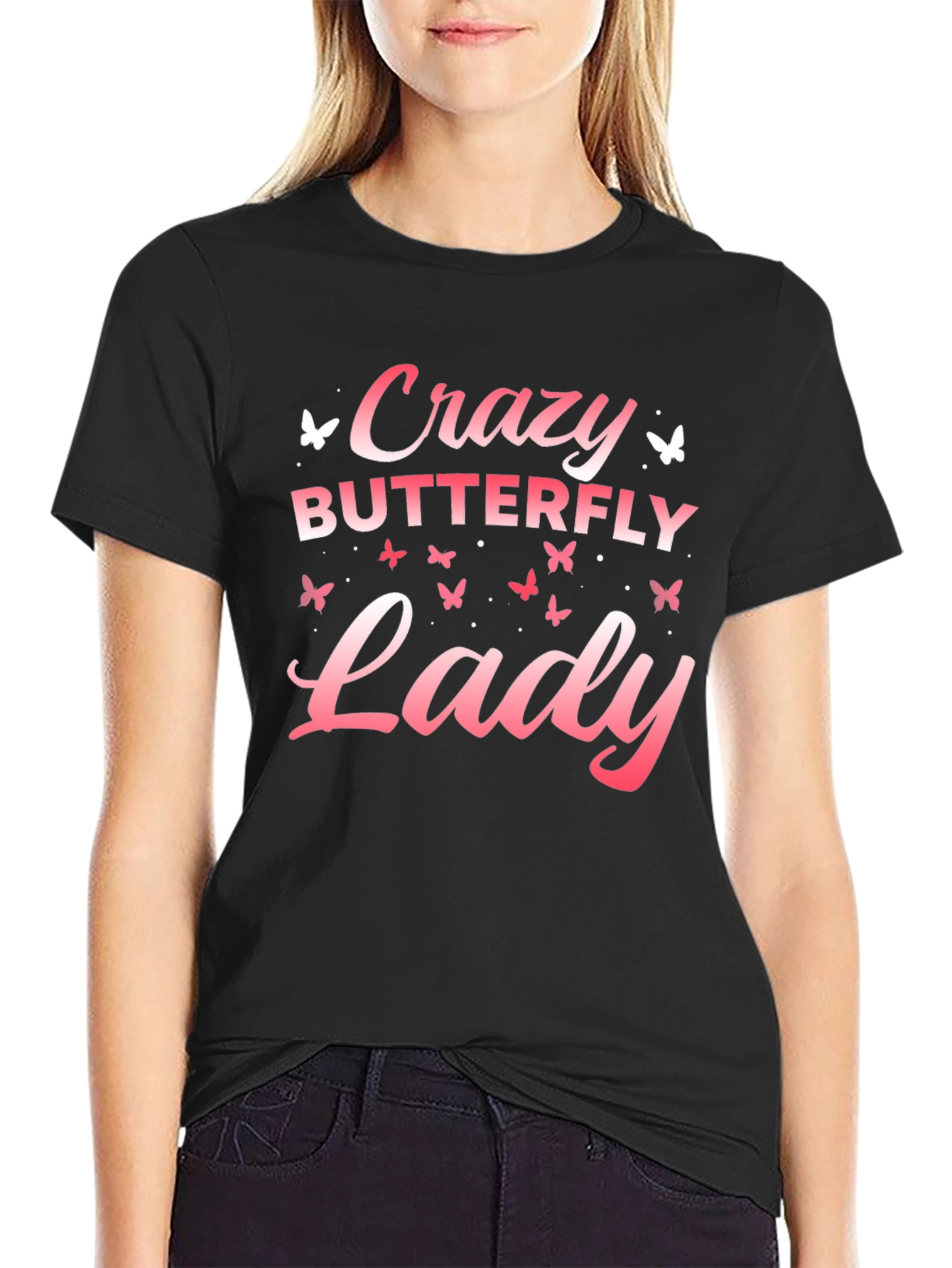 Crazy Butterfly Lady T-Shirt - Soft Cotton Tee