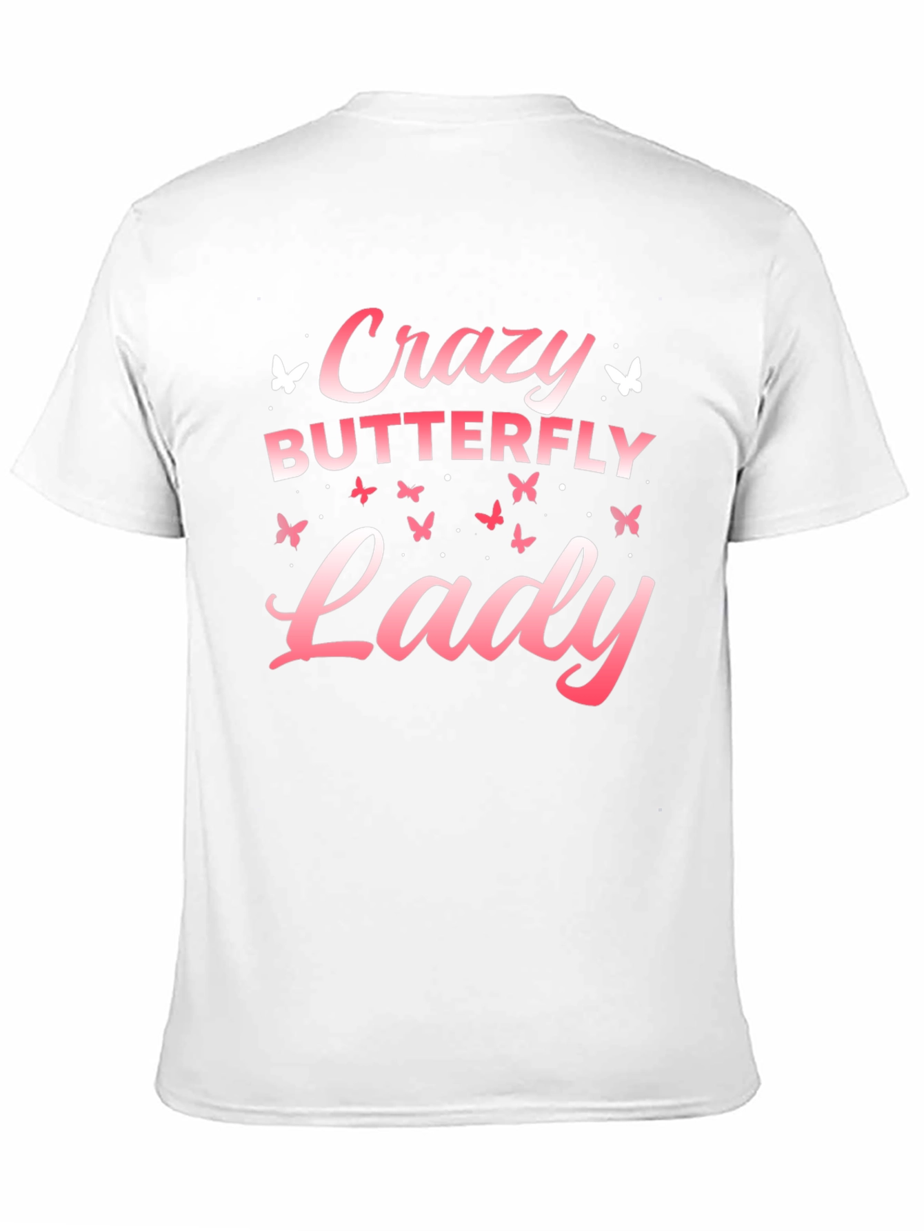 Crazy Butterfly Lady T-Shirt - Soft Cotton Tee