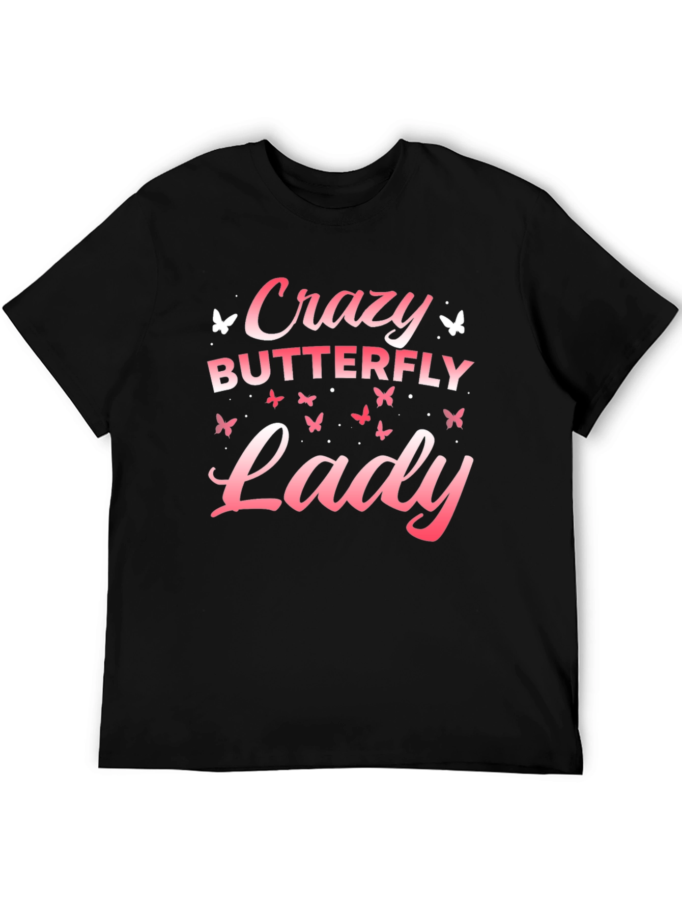 Crazy Butterfly Lady T-Shirt - Soft Cotton Tee