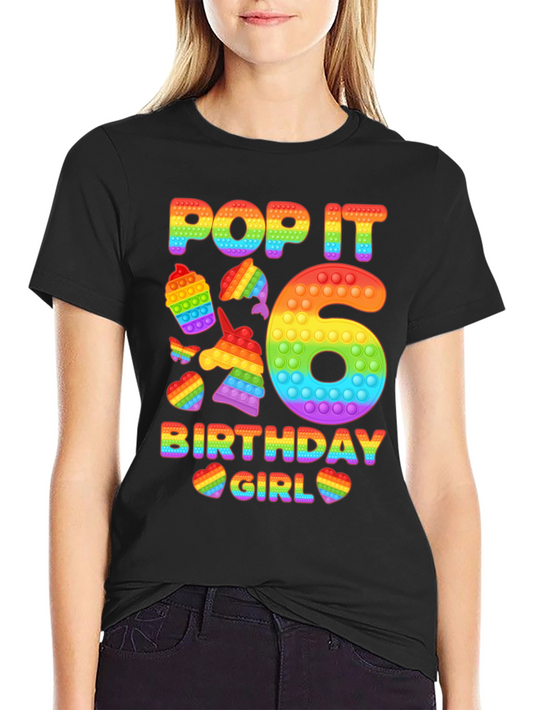 Pop It Birthday Girl 6 Rainbow T-Shirt
