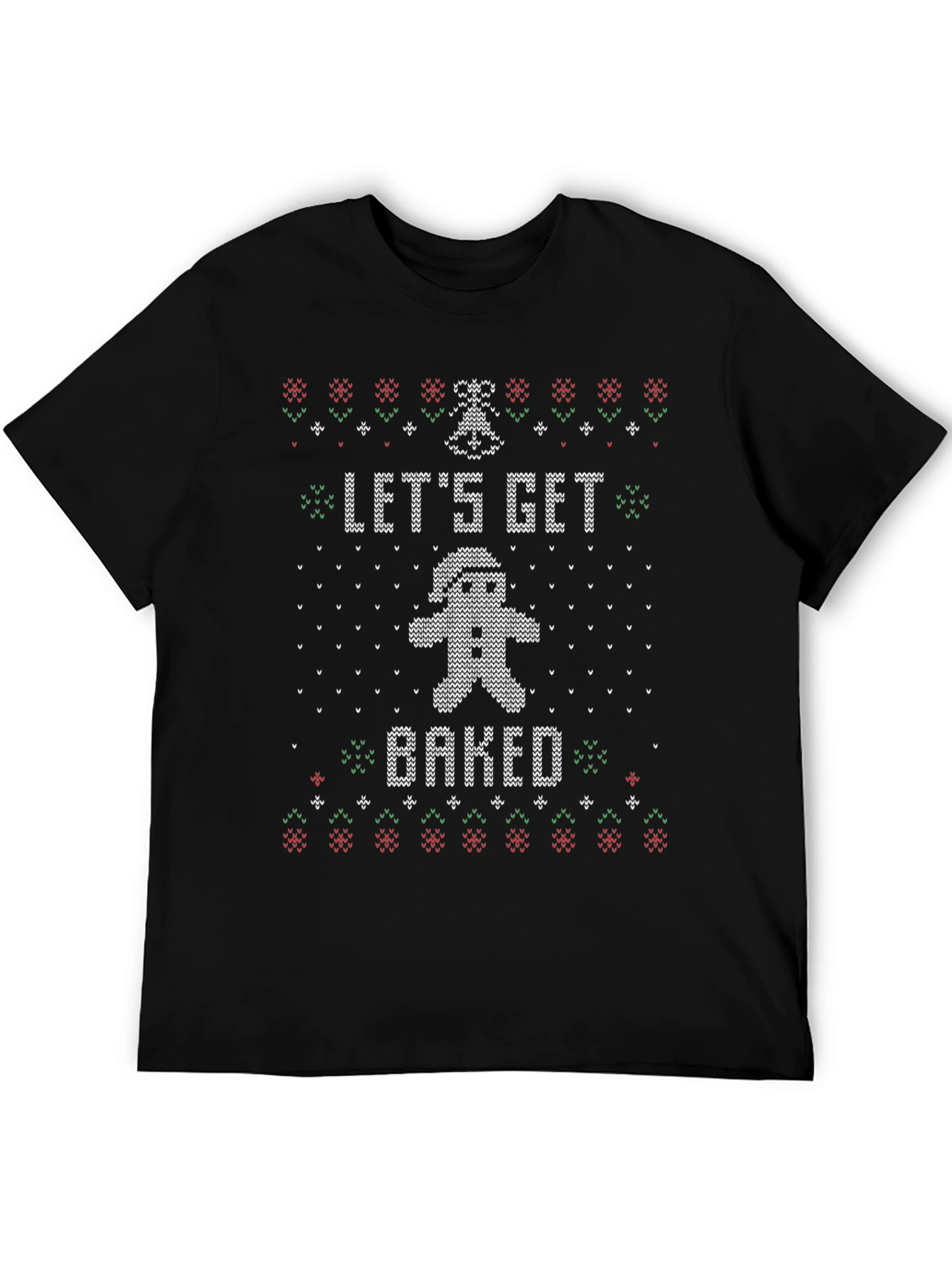 Lets Get Baked Funny Christmas T-Shirt