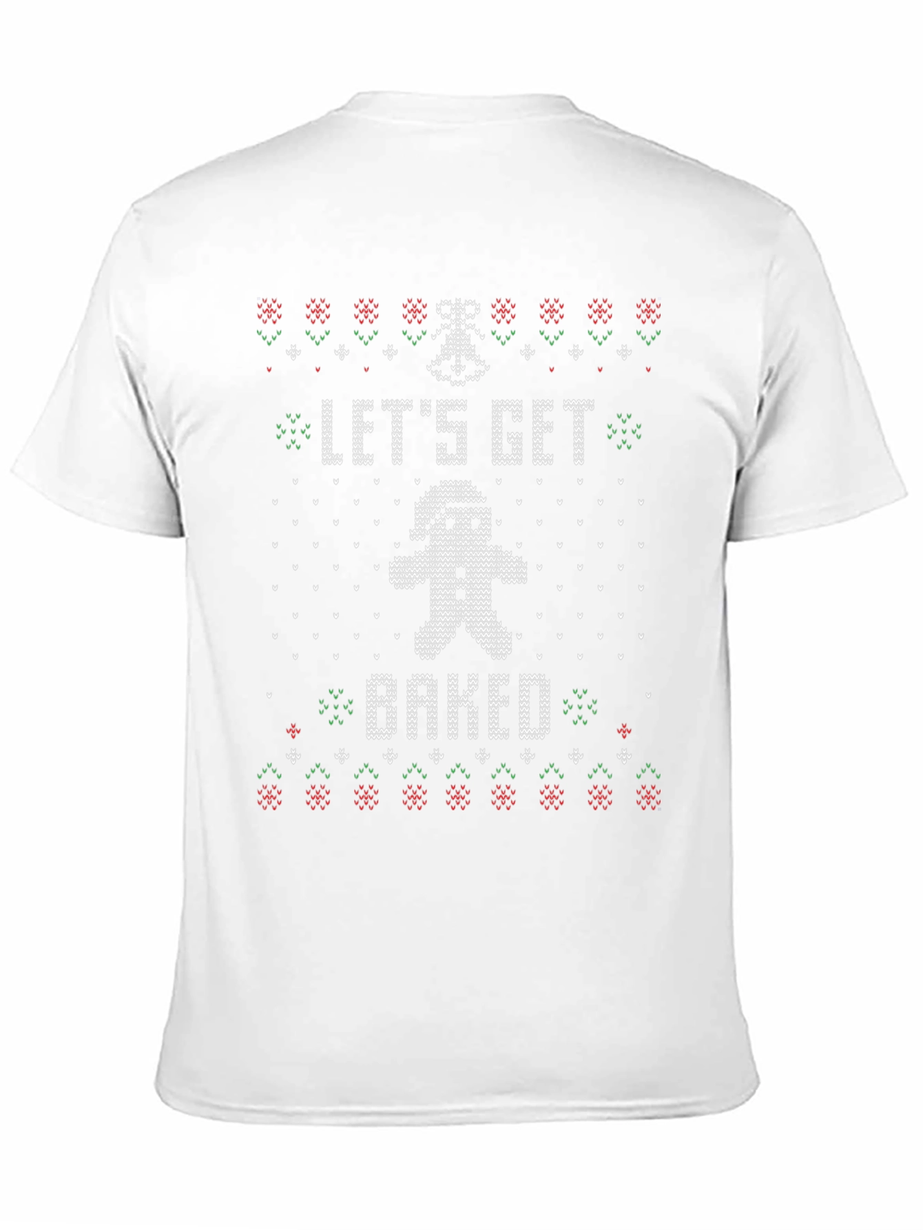 Lets Get Baked Funny Christmas T-Shirt