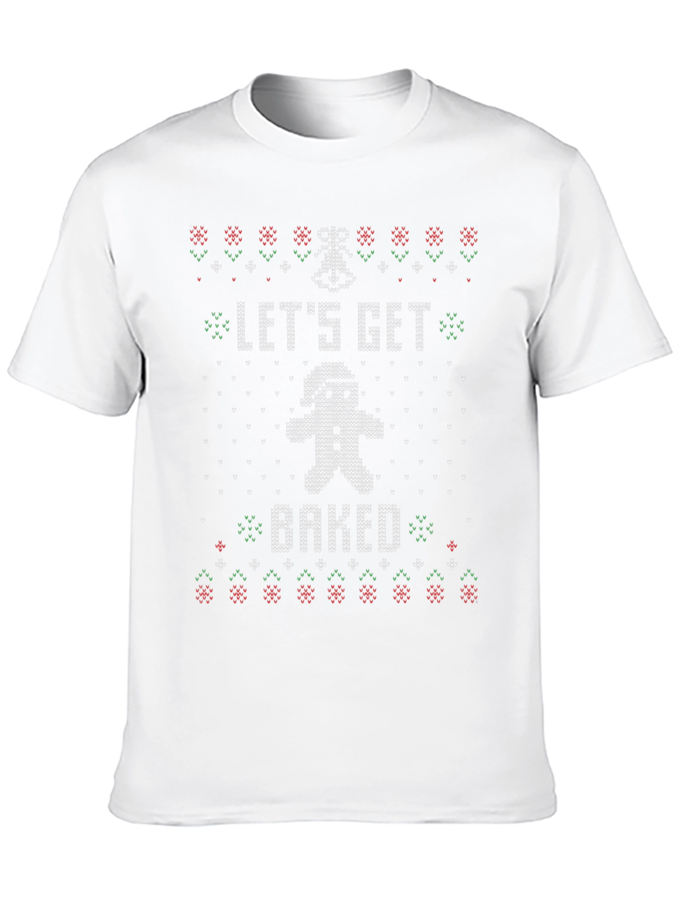 Lets Get Baked Funny Christmas T-Shirt