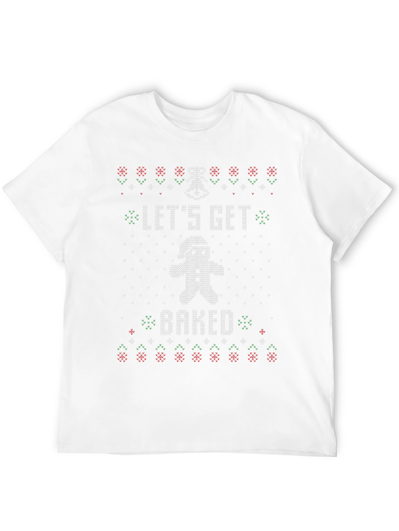 Lets Get Baked Funny Christmas T-Shirt