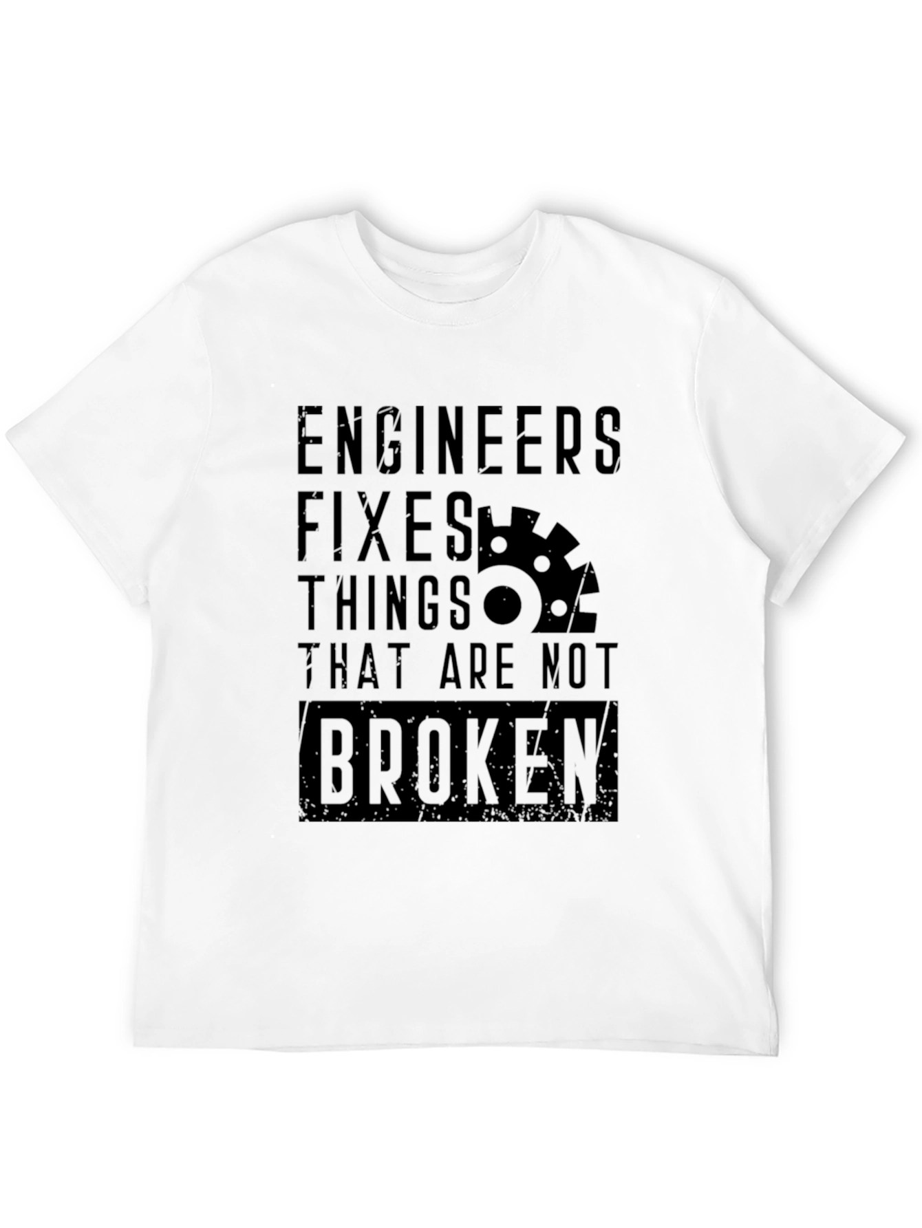 Engineer Fixes T-Shirt - Funny Engineering Humor