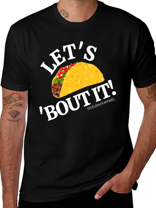 Lets Bout It Taco Graphic Tee