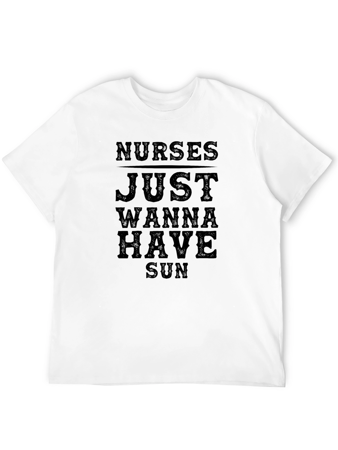 Nurses Just Wanna Have Sun Black T-Shirt