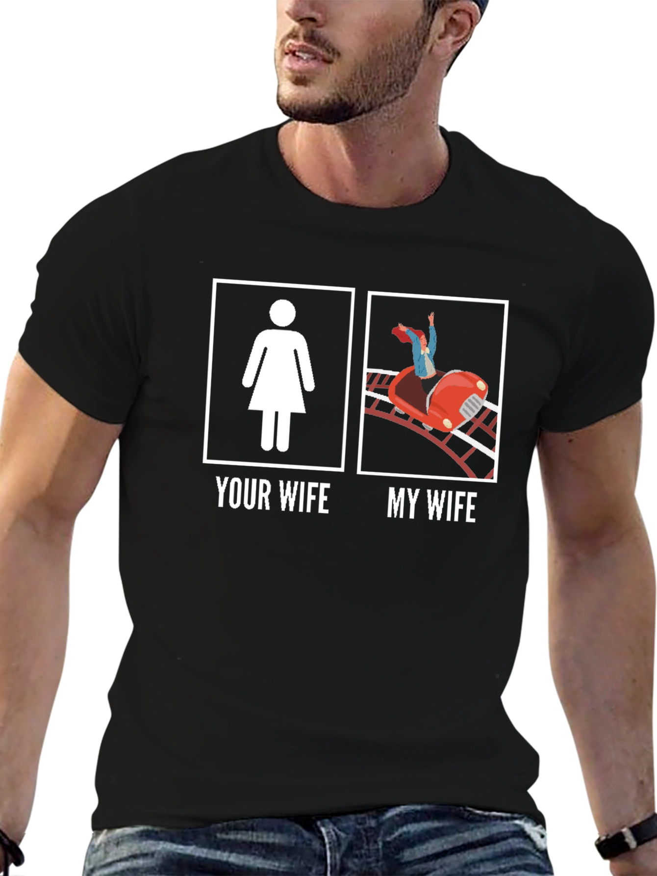 Funny Your Wife My Wife Graphic Tee