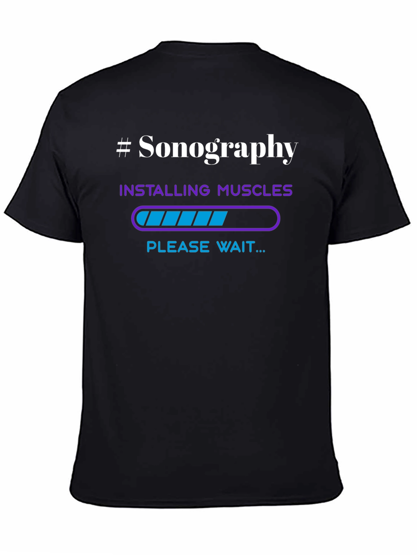 Sonography Installing Muscles T-Shirt