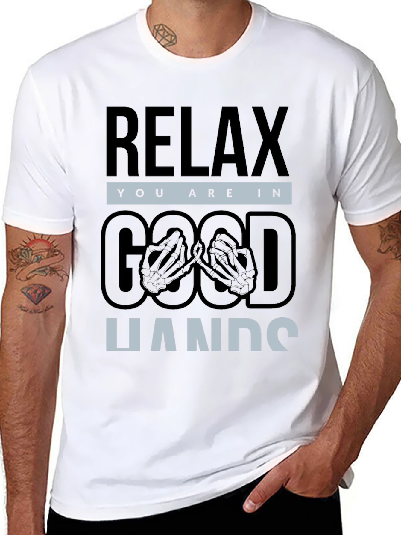 Relax You are in Good Hands T-Shirt