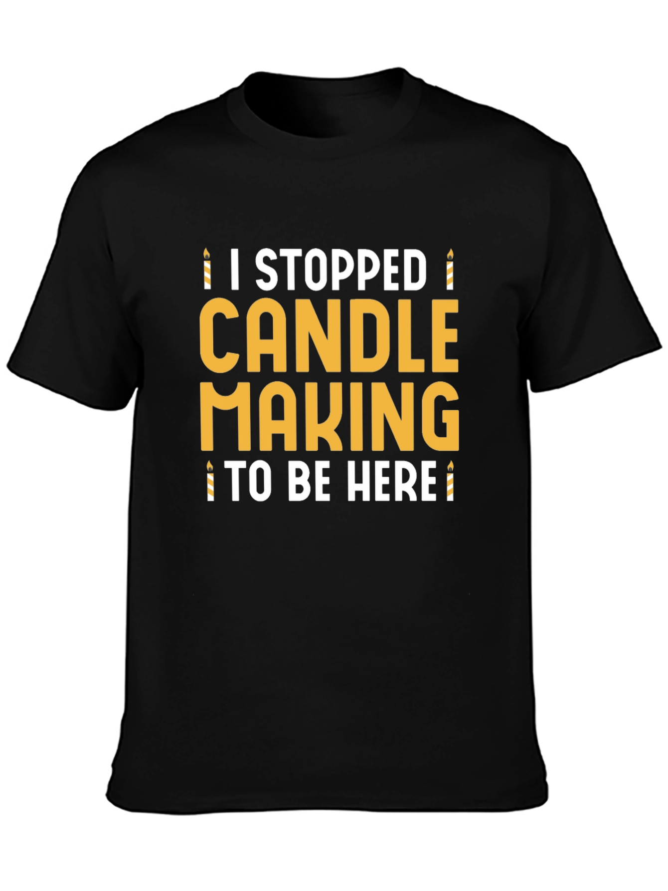 Candle Making Funny T-Shirt